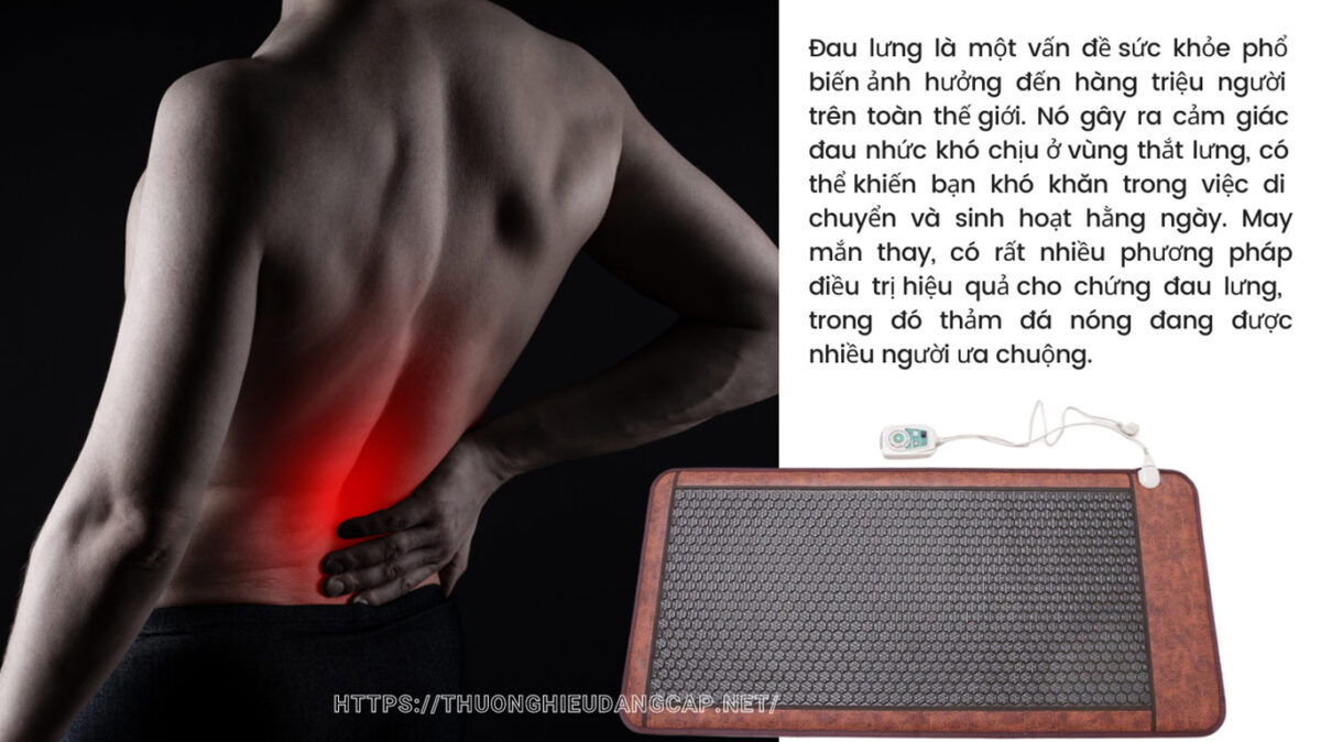 Thảm Đá Nóng Điều Trị Hiệu Quả Cho Đau Lưng